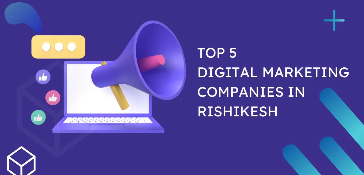 Best Social Media Marketing Company in Rishikesh, Uttarakhand