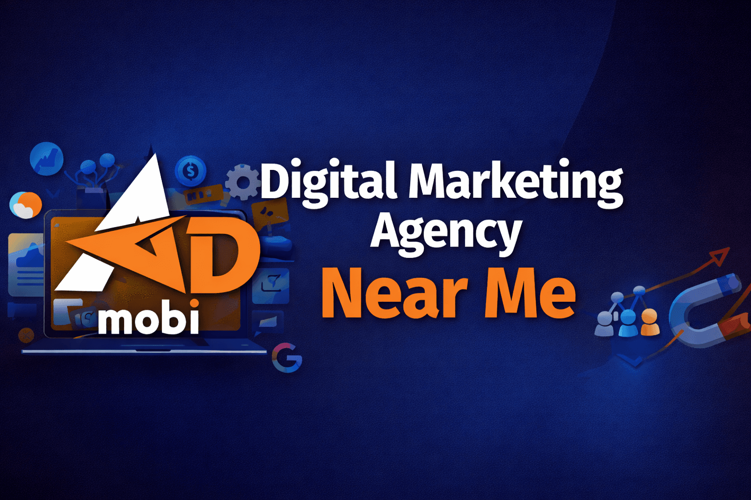 Digital Marketing Agency Near Me