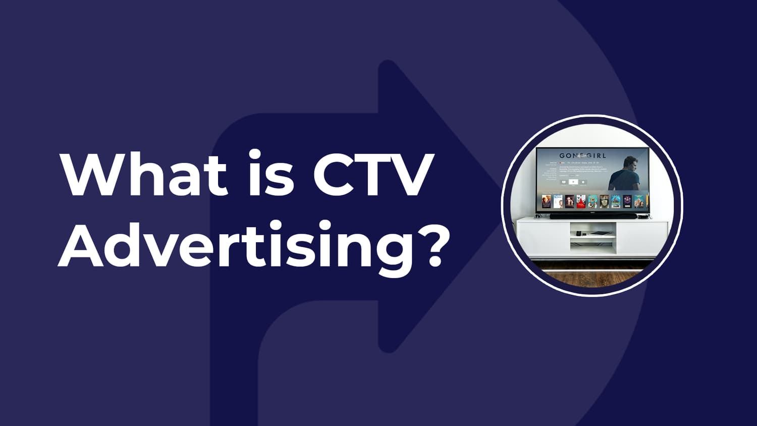 CTV Measurement : What is CTV Marketing?
